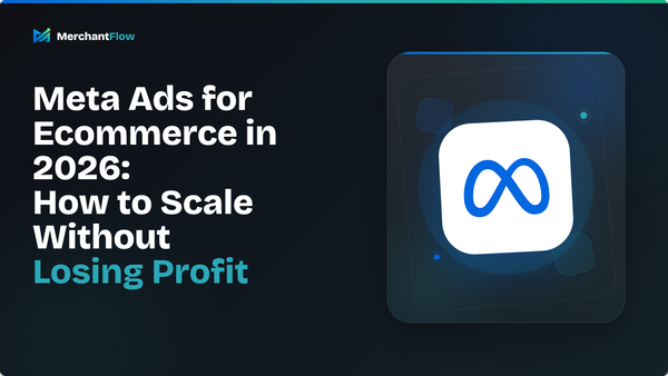 Meta Ads for Ecommerce in 2026: How to Scale Without Losing Profit