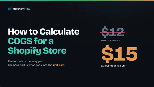 How to Calculate COGS for a Shopify Store